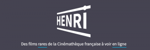 Cinémathèque française en ligne HENRI
