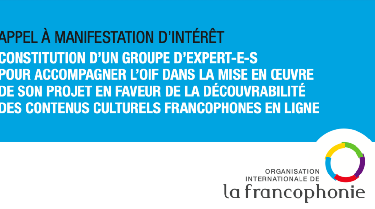 Appel à manifestation d'intérêt pour le projet « Découvrabilité des contenus culturels francophones en ligne »